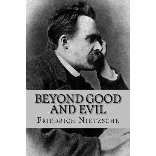 Beyond Good and Evil (English Edition)