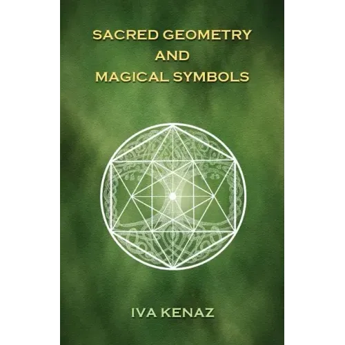 Sacred Geometry and Magical Symbols