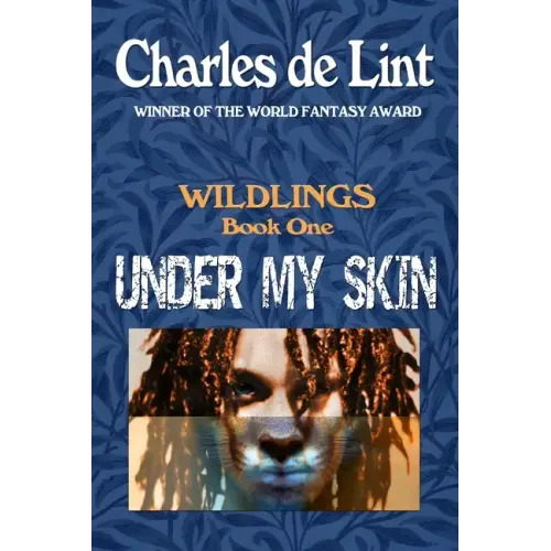 Under My Skin: Wildlings Book 1