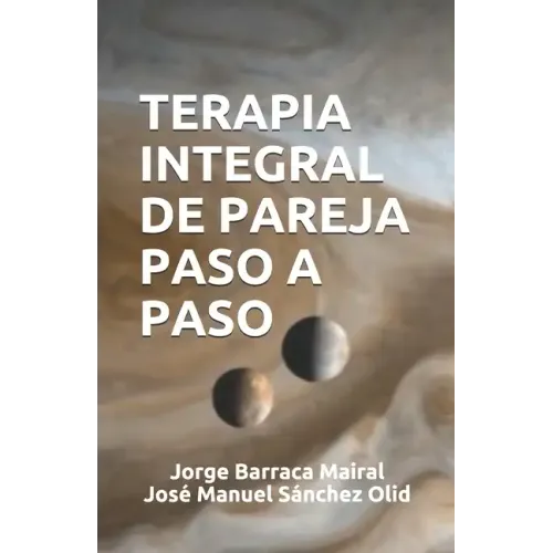 Terapia Integral de Pareja Paso a Paso