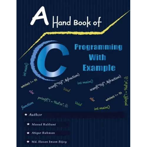 A Handbook of C Programming with Example