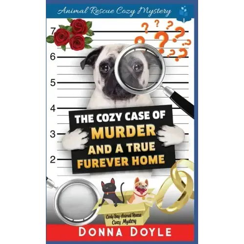 The Cozy Case of Murder and A True Furever Home
