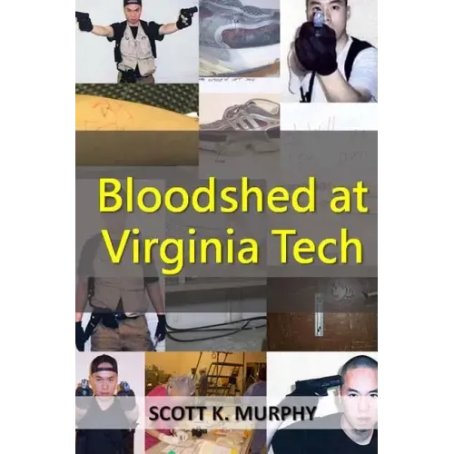 Bloodshed at Virginia Tech