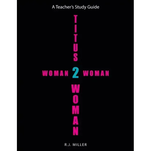 Titus 2 Woman: Woman 2 Woman