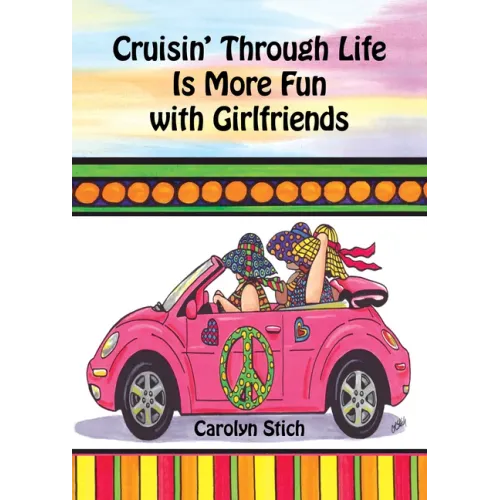 Cruisin' Through Life Is More Fun with Girlfriends