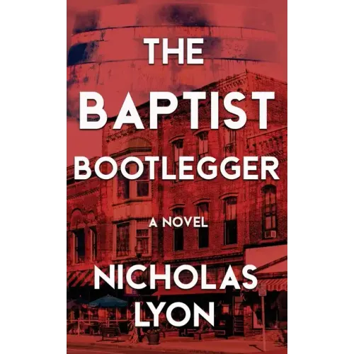 The Baptist Bootlegger