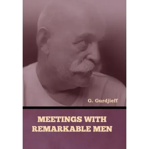 Meetings with Remarkable Men