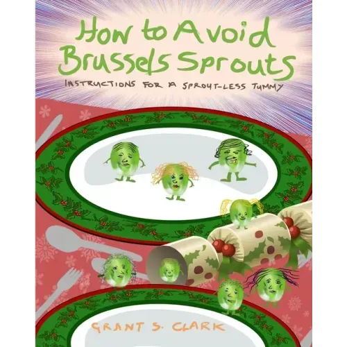 How to Avoid Brussels Sprouts