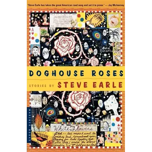 Doghouse Roses: Stories