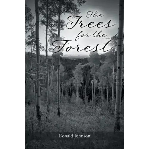 The Trees for the Forest
