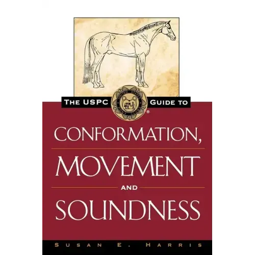 The Uspc Guide to Conformation, Movement and Soundness