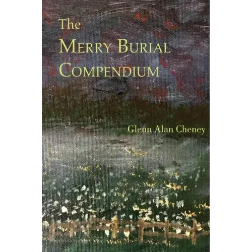 The Merry Burial Compendium