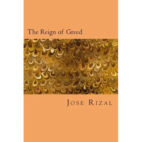 The Reign of Greed