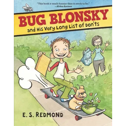 Bug Blonsky and His Very Long List of Don'ts