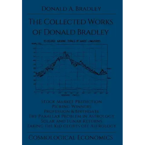 The Collected Writings of Donald Bradley