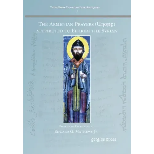 The Armenian Prayers attributed to Ephrem the Syrian