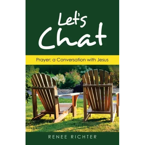 Let's Chat: Prayer: a Conversation with Jesus