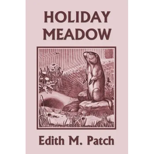 Holiday Meadow (Yesterday's Classics)