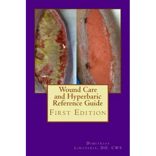 Wound Care and Hyperbaric Reference Guide