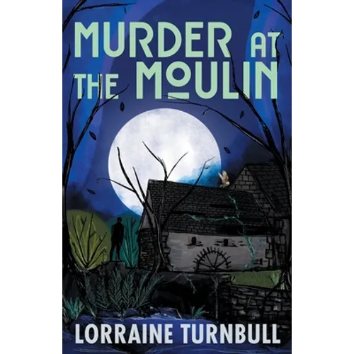 Murder at the Moulin