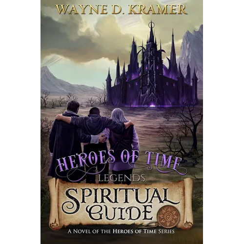 Heroes of Time Legends: Spiritual Guide