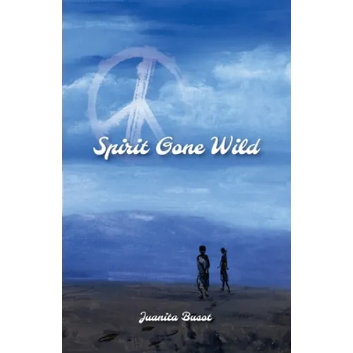 Spirit Gone Wild
