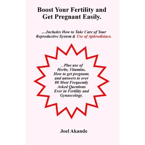 Boost Your Fertility and Get Pregnant Easily