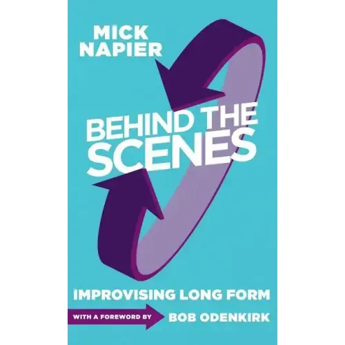 Behind the Scenes: Improvising Long Form