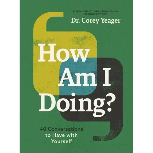 How Am I Doing?: 40 Conversations to Have with Yourself (a Guide to Self-Care, Healing, Purpose, and Intention)