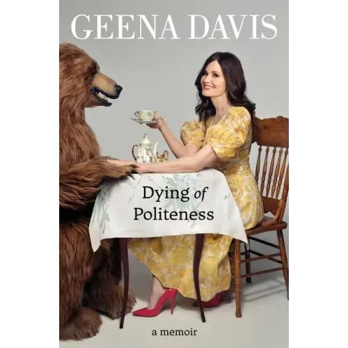 Dying of Politeness: A Memoir