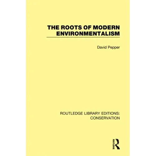 The Roots of Modern Environmentalism