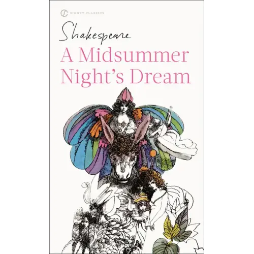 A Midsummer Night's Dream (Signet Edition)