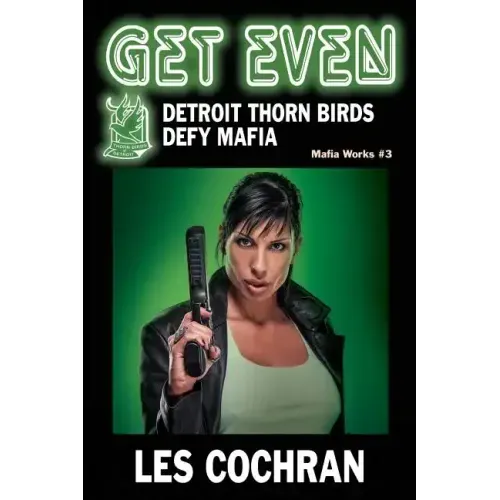 Get Even: Detroit Thorn Birds Defy Mafia - Mafia Works #3