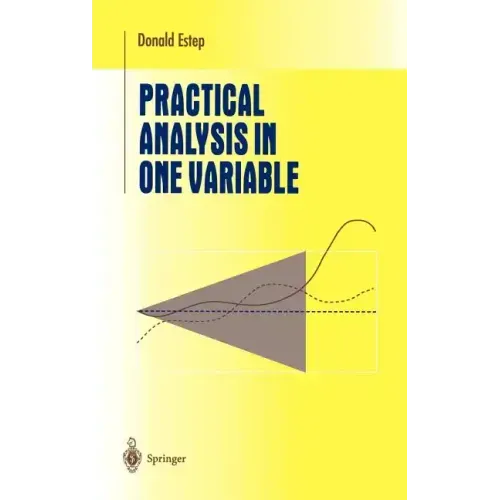 Practical Analysis in One Variable