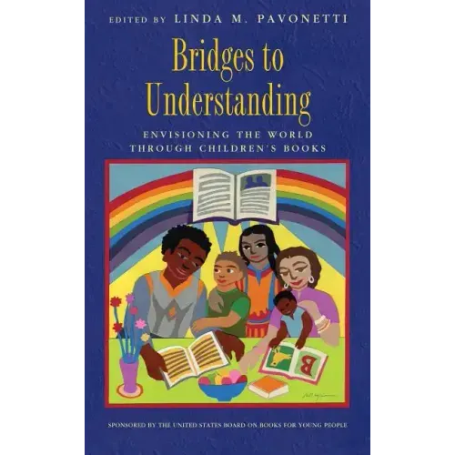 Bridges to Understanding: Envisioning the World through Children's Books