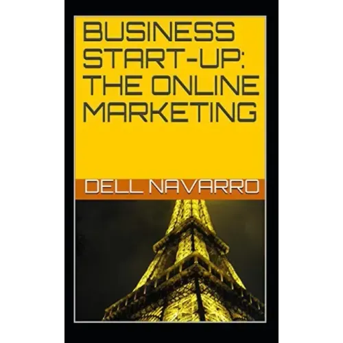 Business Start-Up: The Online Marketing