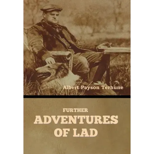Further Adventures of Lad