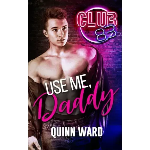Use Me, Daddy