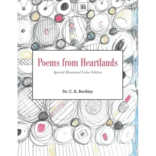 Poems from Heartlands: Special Illustrated Color Edition
