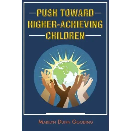 Push Toward Higher-Achieving Children
