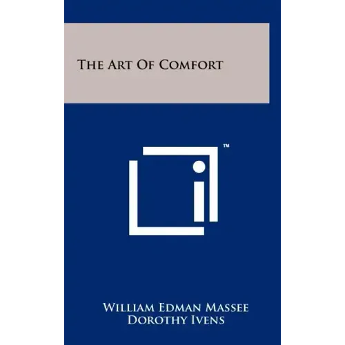 The Art of Comfort