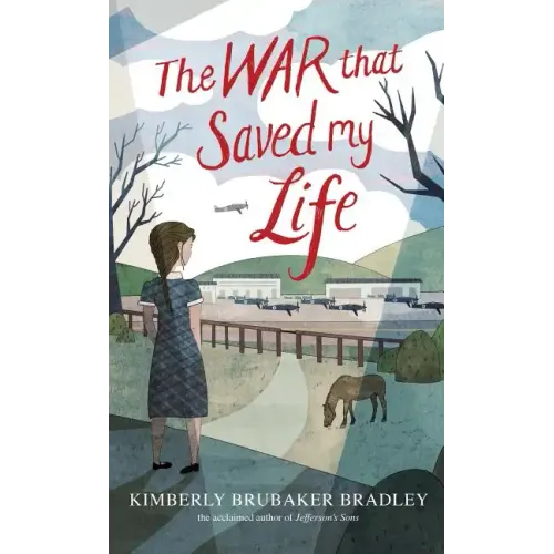 The War That Saved My Life