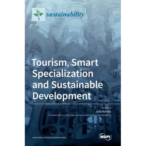 Tourism, Smart Specialization and Sustainable Development