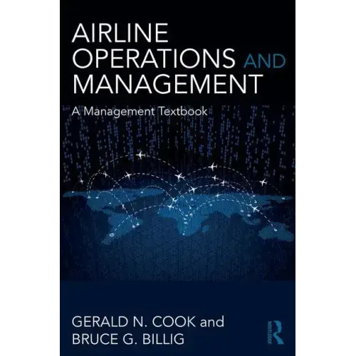 Airline Operations and Management: A Management Textbook