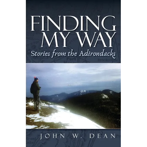Finding My Way: Stories from the Adirondacks