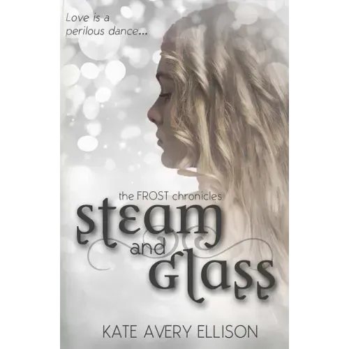 Steam and Glass