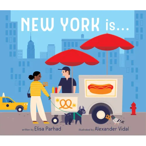 New York Is . . .: A Board Book