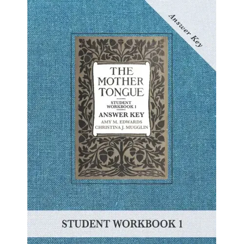 The Mother Tongue Student Workbook 1 Answer Key