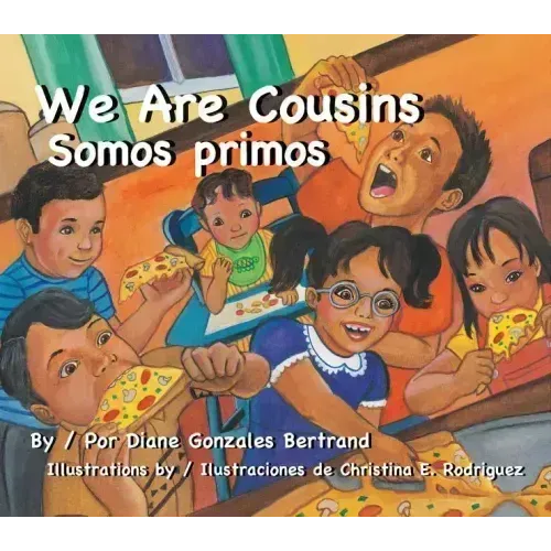 We Are Cousins/Somos Primos