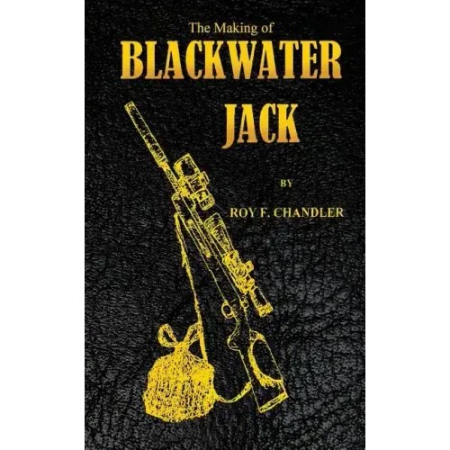 The Making of Blackwater Jack